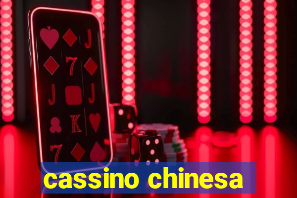 cassino chinesa